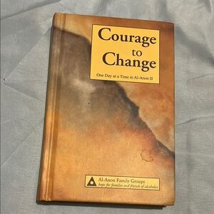 Courage to Change Hardcover Book